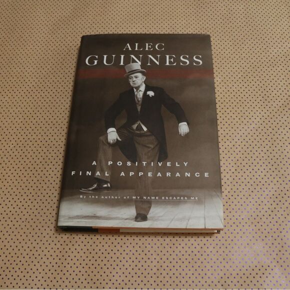 Alec Guinness A Positively Final Appearance Book - Picture 1 of 2